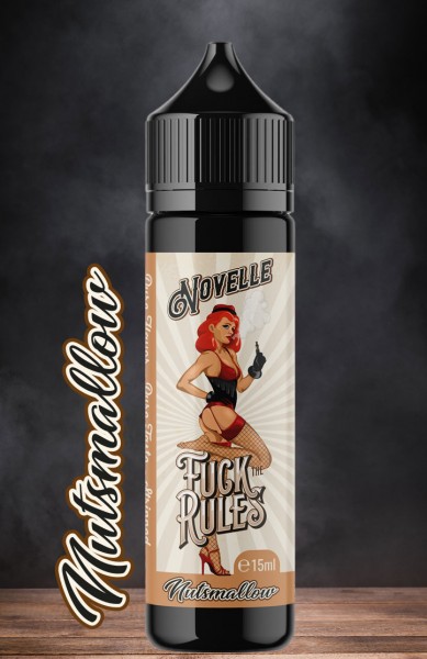 Fuck the Rules - Novelle - Nutsmallow 15ml Aroma Longfill